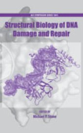 book Structural Biology of DNA Damage and Repair