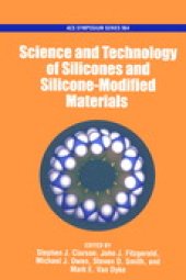 book Science and Technology of Silicones and Silicone-Modified Materials