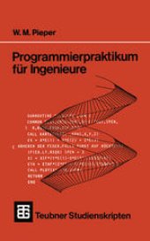 book Programmierpraktikum für Ingenieure: Mit grafischen und numerischen Aufgaben