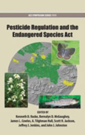 book Pesticide Regulation and the Endangered Species Act