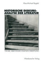 book Historische Diskursanalyse der Literatur: Theorie, Arbeitsfelder, Analysen, Vermittlung