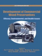 book Development of Commercial Wood Preservatives. Efficacy, Environmental, and Health Issues