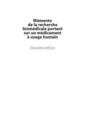 book Mémento de la recherche biomédicale portant sur un médicament à usage humain