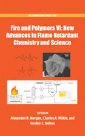 book Fire and Polymers VI: New Advances in Flame Retardant Chemistry and Science