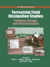 book Terrestrial Field Dissipation Studies. Purpose, Design, and Interpretation