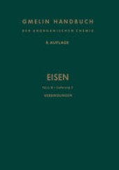 book Eisen: Teil B — Lieferung 3: Verbindungen Eisen und Kohlenstoff (Fortsetzung)