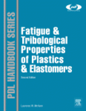 book Fatigue and Tribological Properties of Plastics and Elastomers