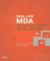 book Real-Life MDA. Solving Business Problems with Model Driven Architecture