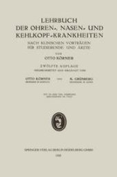 book Lehrbuch der Ohren-, Nasen- und Kehlkopf-Krankheiten: Nach Klinischen Vorträgen für Studierende und Ärƶte