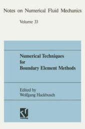 book Numerical Techniques for Boundary Element Methods: Proceedings of the Seventh GAMM-Seminar Kiel, January 25–27, 1991