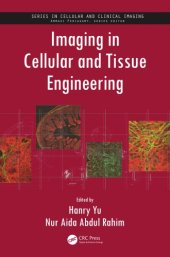 book Imaging in cellular and tissue engineering