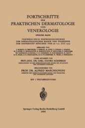 book Fortschritte der Praktischen Dermatologie und Venerologie: Vorträge des II. Fortbildungskurses der Dermatologischen Klinik und Poliklinik der Universität München vom 26.–31. Juli 1954