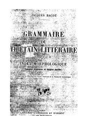 book Grammaire du tibétain littéraire. Tome I : Grammaire. Tome II : Index morphologique (Langue littéraire et langue parlée)