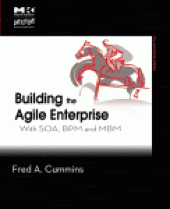 book Building the Agile Enterprise. with SOA, BPM and MPM