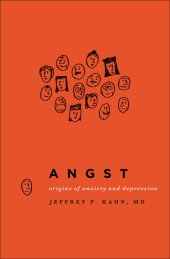 book Angst: origins of anxiety and depression