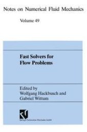 book Fast Solvers for Flow Problems: Proceedings of the Tenth GAMM-Seminar Kiel, January 14–16, 1994