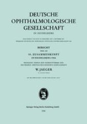book Bericht über die 66. Zusammenkunft in Heidelberg 1964: Redigiert durch den Schriftführer der Deutschen Ophthalmologischen Gesellschaft