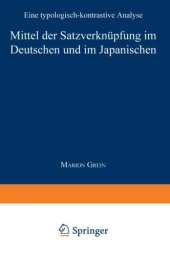 book Mittel der Satzverknüpfung im Deutschen und im Japanischen: Eine typologisch-kontrastive Analyse