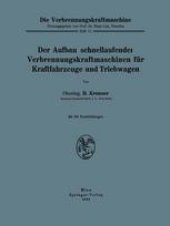 book Der Aufbau schnellaufender Verbrennungskraftmaschinen für Kraftfahrzeuge und Triebwagen