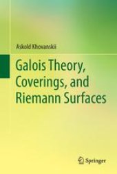 book Galois Theory, Coverings, and Riemann Surfaces