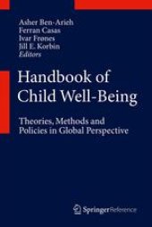 book Handbook of Child Well-Being: Theories, Methods and Policies in Global Perspective