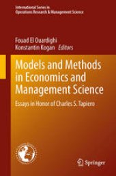 book Models and Methods in Economics and Management Science: Essays in Honor of Charles S. Tapiero