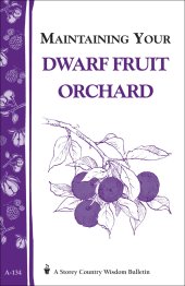 book Maintaining your dwarf fruit orchard