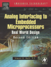 book Analog Interfacing to Embedded Microprocessor Systems. Real World Design