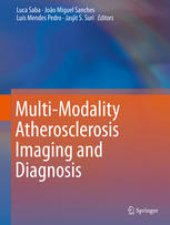 book Multi-Modality Atherosclerosis Imaging and Diagnosis