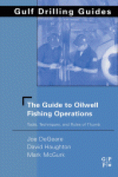 book The Guide to Oilwell Fishing Operations. Tools, Techniques, and Rules of Thumb