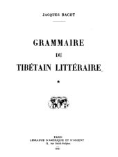 book Grammaire du tibétain littéraire. Tome I : Grammaire, et Tome II : Index morphologique (Langue littéraire et langue parlée).