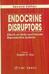 book Endocrine disruptors : effects on male and female reproductive systems