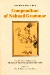 book Thelma D. Sullivan's Compendium of Nahuatl Grammar