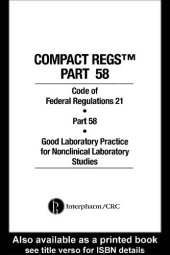 book Compact regs part 58 : Code of federal regulations 21, part 58, good laboratory practice for nonclinical laboratory studies