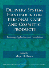 book Delivery System Handbook for Personal Care and Cosmetic Products. Technology, Applications, and Formulations