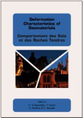 book Deformation Characteristics of Geomaterials: Proceedings of the Third International Symposium on Deformation Characteristics of Geomaterials : IS Lyon 2003 : 22-24 September 2003, Lyon, France