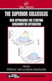 book The superior colliculus : new approaches for studying sensorimotor integration