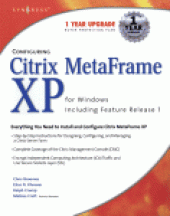 book Configuring Citrix MetaFrame XP for Windows. Including Feature Release 1