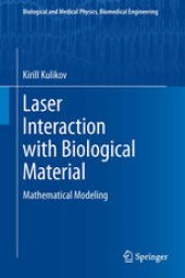 book Laser Interaction with Biological Material: Mathematical Modeling