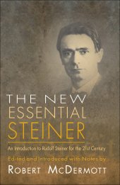 book The new essential Steiner: an introduction to Rudolf Steiner for the 21st century