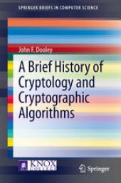 book A Brief History of Cryptology and Cryptographic Algorithms