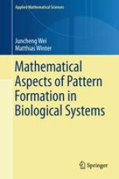 book Mathematical Aspects of Pattern Formation in Biological Systems