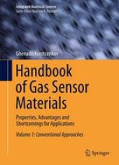 book Handbook of Gas Sensor Materials: Properties, Advantages and Shortcomings for Applications Volume 1: Conventional Approaches