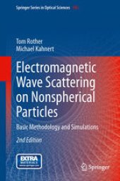 book Electromagnetic Wave Scattering on Nonspherical Particles: Basic Methodology and Simulations