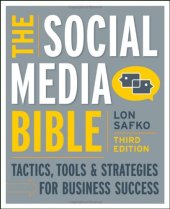 book The Social Media Bible: Tactics, Tools, and Strategies for Business Success