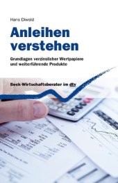 book Anleihen verstehen: Grundlagen verzinslicher Wertpapiere und weiterführende Produkte