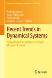 book Recent Trends in Dynamical Systems: Proceedings of a Conference in Honor of Jürgen Scheurle