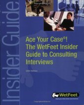 book Ace Your Case! Consulting Interviews