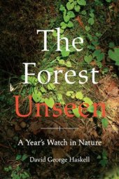 book The forest unseen: a year's watch in nature