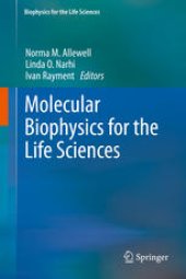 book Molecular Biophysics for the Life Sciences